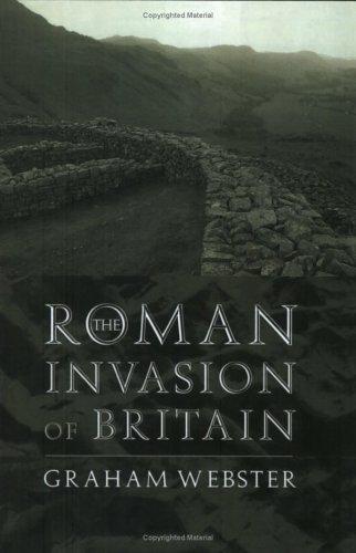 Graham Webster: The Roman invasion of Britain (1999, Routledge)
