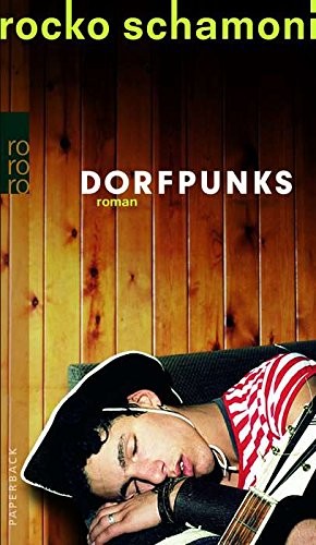 Rocko Schamoni: Dorfpunks (Rowohlt Taschenbuch Verla)