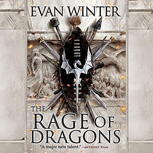 Evan Winter: The Rage Of Dragons (2019, Orbit, Hachette B and Blackstone Publishing)