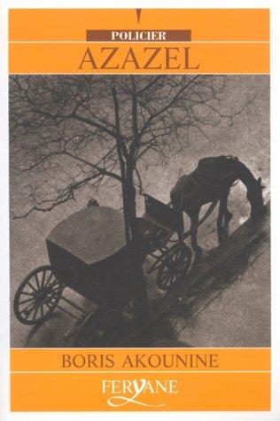 Boris Akounine: Azazel (Paperback, French language, 2001, Feryane - Edition en Gros)