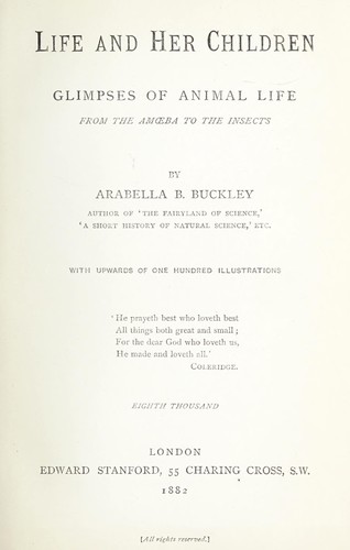 Arabella B. Buckley: Life and her children (1882, E. Stanford)