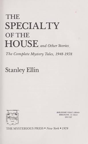 Stanley Ellin: The specialty of the house and other stories (1979, Mysterious Press)