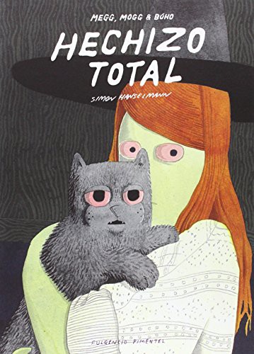 Simon Hanselmann, Alberto García Marcos, César Sánchez Rodríguez: Hechizo total (Paperback, Fulgencio Pimentel S.L.)