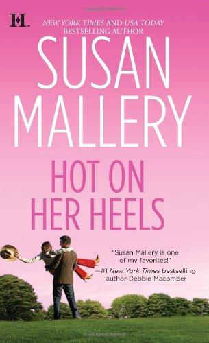 Susan Mallery: Hot on Her Heels (Lone Star Sisters) (Hqn) (Paperback, 2009, HQN Books)