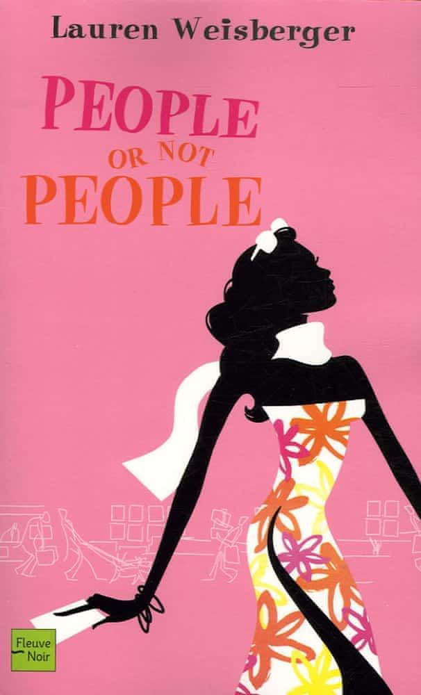 Lauren Weisberger: People or not people (French language, 2006)