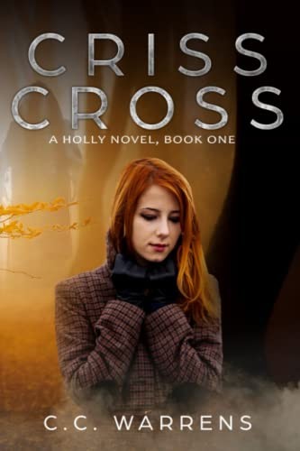 Crystal Craig, C.C. Warrens: Criss Cross (Paperback, Crystal Craig, C.C. Warrens)
