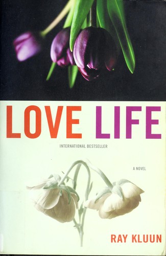 Kluun: Love life (2007, St. Martin's Griffin)
