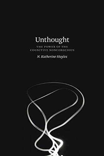 N. Katherine Hayles: Unthought (Paperback, 2017, University of Chicago Press)