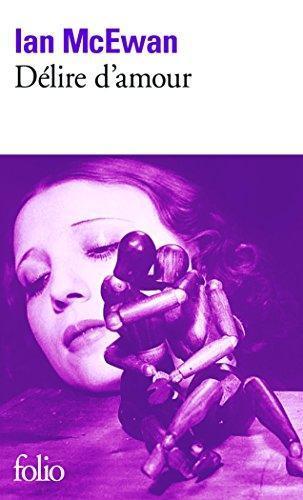 Ian McEwan: Délire d'amour (Paperback, French language, 2001, Editions Flammarion)