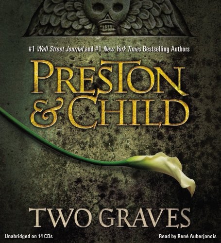 Douglas Preston, Lincoln Child: Two Graves (AudiobookFormat, 2013, Grand Central Publishing)