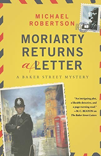 Michael Robertson: Moriarty Returns a Letter (Paperback, 2014, Minotaur Books)