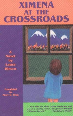Laura Riesco: Ximena at the crossroads (1998, White Pine Press)