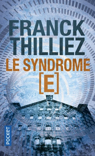 Franck Thilliez: Le syndrome E (French language, 2011, Pocket)