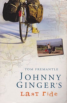 Tom Fremantle: Johnny Ginger's Last Ride (Paperback, 2000, Pan Books)
