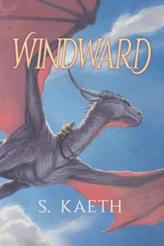 S. Kaeth: Windward (Paperback, 2019, Hakea Media)