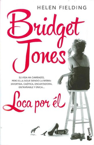 Helen Fielding, Ernest Riera Arbussà: Bridget Jones : loca por él (2015, Booket)