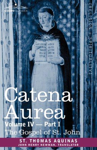 Thomas Aquinas: CATENA AUREA (Paperback, 2007, Cosimo Classics)