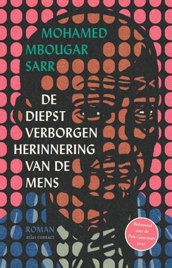 Mohamed Mbougar Sarr: De diepst verborgen herinnering van de mens (Nederlands language, Atlas Contact)