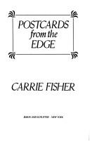 Carrie Fisher: Postcards from the edge (Hardcover, 1987, Simon and Schuster)