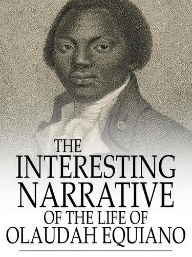 Olaudah Equiano: The Interesting Narrative of the Life of Olaudah Equiano (EBook, 2009, The Floating Press)