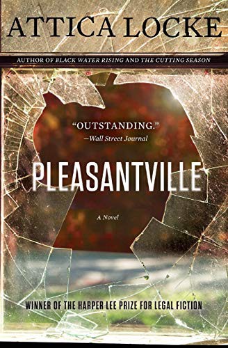 Attica Locke (duplicate): Pleasantville (Paperback, 2016, Harper Perennial, Amistad)