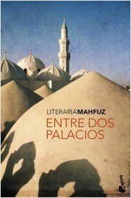 Naguib Mahfouz: Entre dos palacios (Spanish language, 2009)