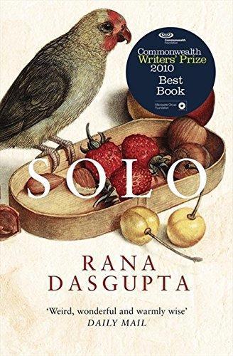Rana Dasgupta: Solo