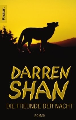 Darren Shan: Die Freunde der Nacht (German language, 2003, Knaur)