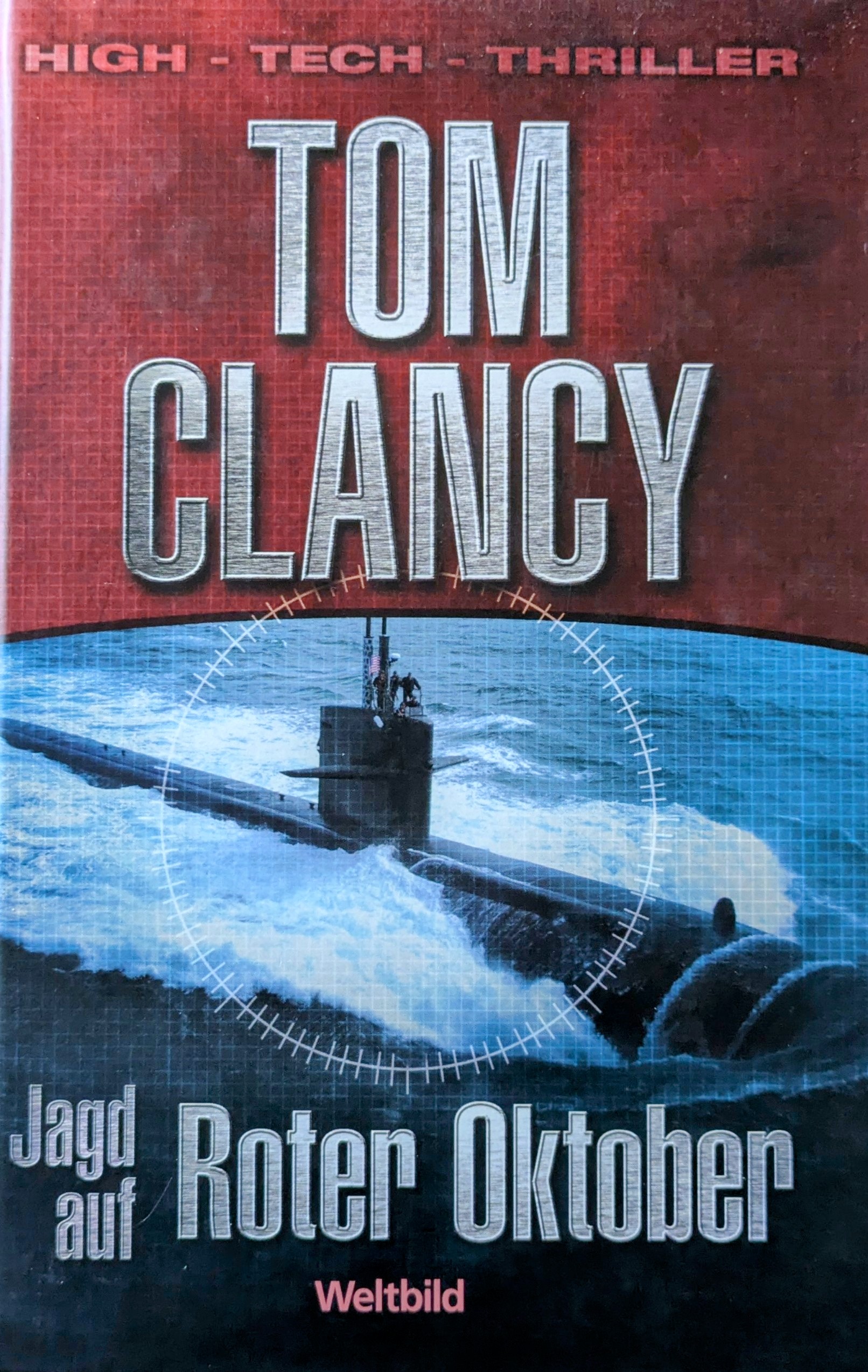 Tom Clancy: Jagd auf Roter Oktober (Hardcover, German language, 1986, Weltbild)