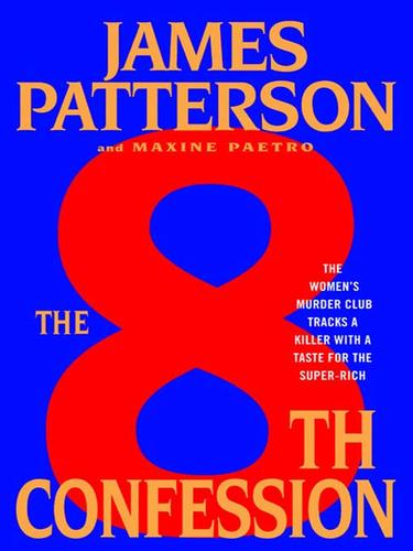 James Patterson: The 8th Confession (EBook, 2009, Little, Brown and Company)