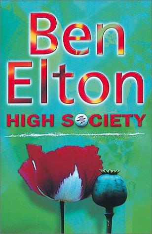 Ben Elton: High Society (2005, Corgi Books Limited)