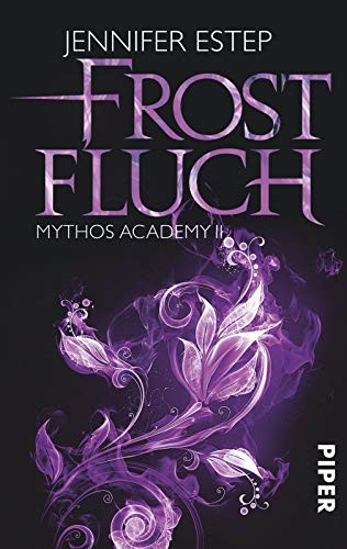 Jennifer Estep: Frostfluch (Paperback, German language, 2015, Piper)