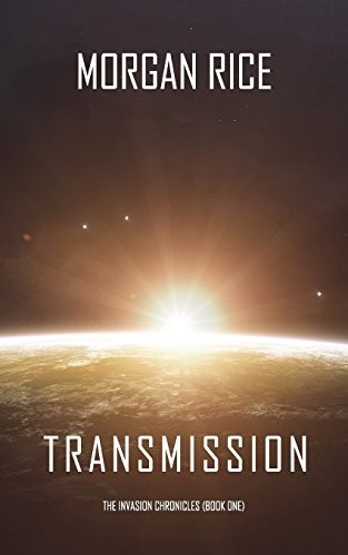 Morgan Rice: Transmission (Paperback, 2018, Morgan Rice)