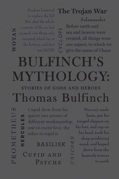 Thomas Bulfinch: Bulfinch's Mythology (2015, Printers Row Publishing Group)