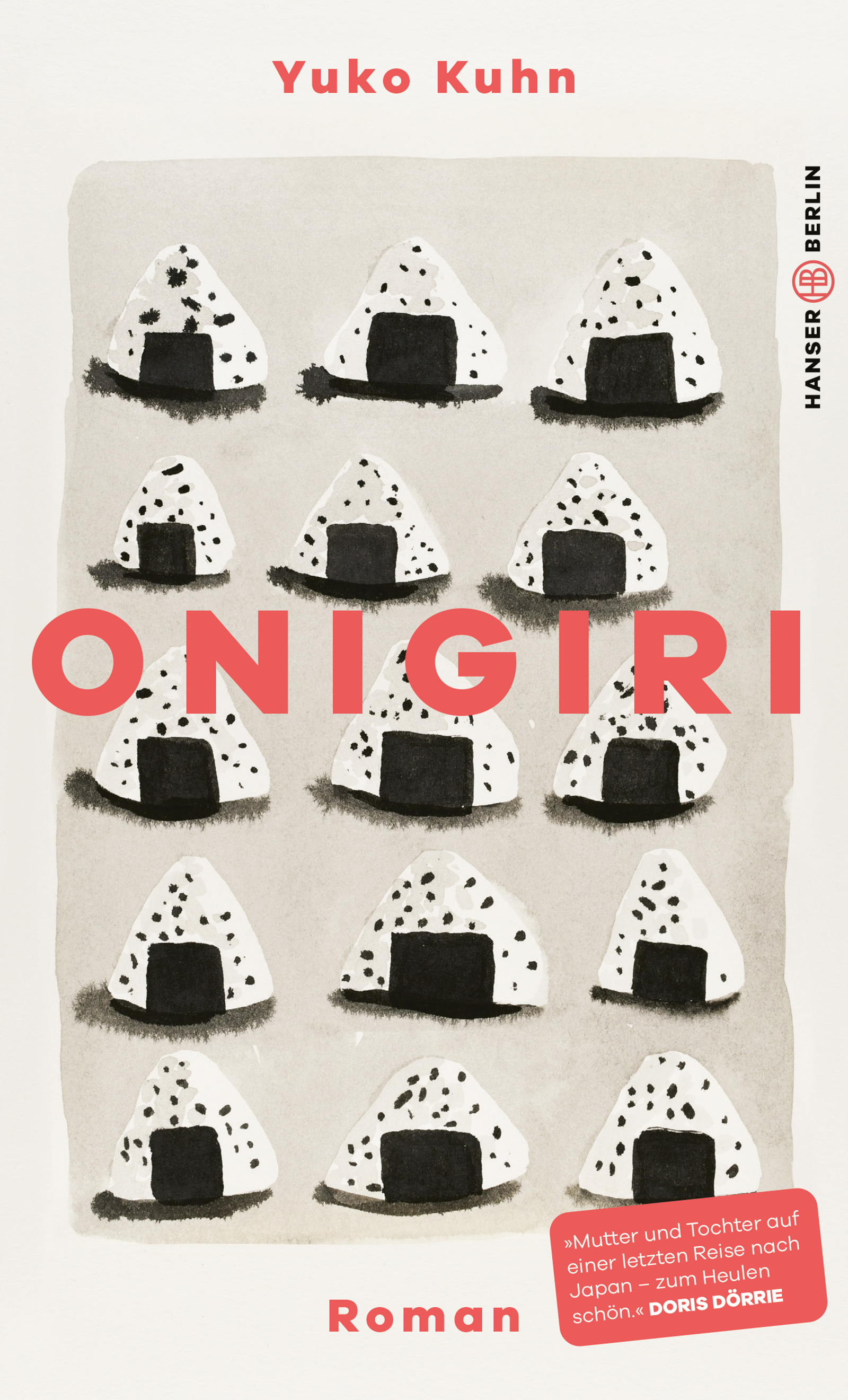 Yuko Kuhn: Onigiri (Hardcover, Deutsch language, Hanser Berlin)