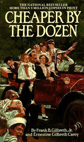 Frank Bunker Gilbreth, Jr., Ernestine Gilbreth Carey: Cheaper by the Dozen (A Bantam Starfire Book) (Paperback, 1984, Laurel Leaf)