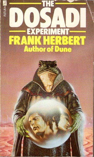 Frank Herbert: The Dosadi Experiment (1978, Futura)