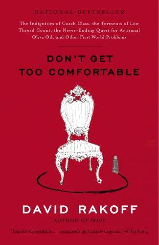 David Rakoff: Don't Get Too Comfortable (2006, Broadway)