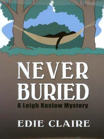 Edie Claire: Never buried (2002, Thorndike Press)