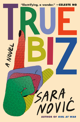 Sara Novic: True Biz (Hardcover, 2022, Random House Publishing Group)