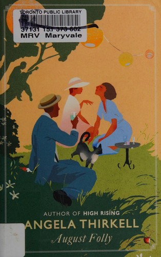 Angela Mackail Thirkell: August Folly (2014, Little, Brown Book Group Limited)