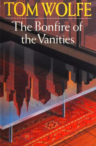 Tom Wolfe: The bonfire of the vanities (Paperback, 1990, Picador)