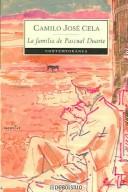 Camilo José Cela: La familia de Pascual Duarte / The Family of Pascual Duarte (Paperback, Spanish language, 2004, Grijalbo Mondadori Sa)