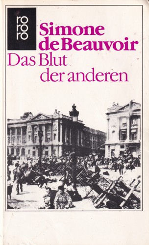 Simone de Beauvoir: Das Blut der anderen (German language, 1987, Rowohlt)