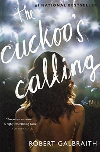 J.K. Rowling: The Cuckoo's Calling (Hardcover, 2014, Turtleback Books)