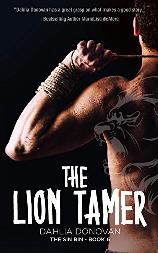 Dahlia Donovan: The Lion Tamer (Paperback, 2018, Hot Tree Publishing)