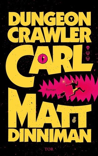 Matt Dinniman: Dungeon Crawler Carl (German language, TOR)