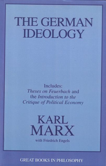 Karl Marx: The German Ideology (Paperback, 1998, Prometheus)