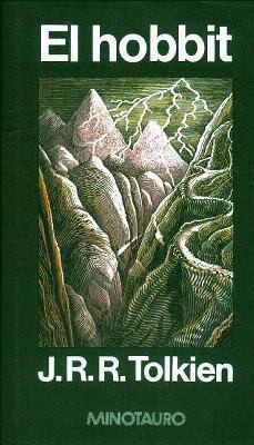 J. R. R. Tolkien: El hobbit (Hardcover, Spanish language, 1985, Minotauro)
