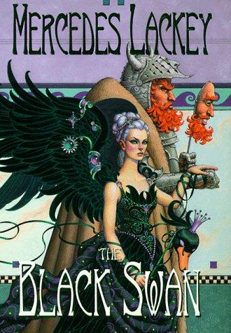 Mercedes Lackey: The  black swan (1999, DAW Books, Distributed by Penguin Putnam)